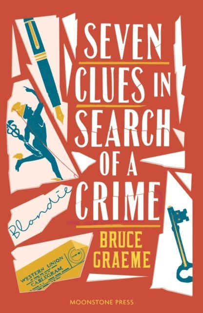 Bruce Graeme - Seven Clues in Search of a Crime, E-bok