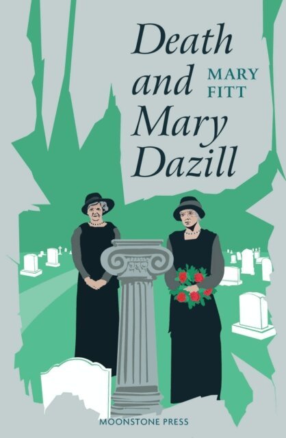 Mary Fitt - Death and Mary Dazill, E-bok