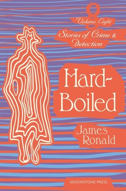 James Ronald - Hard-Boiled, E-bok