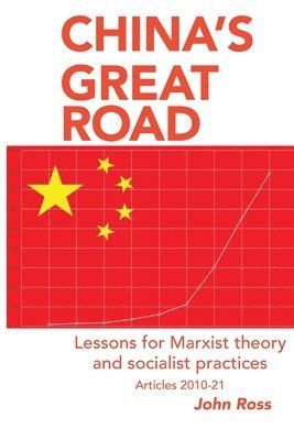 John Ross - China's Great Road, Häftad