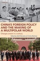 Danny Haiphong, Carlos Martinez, Keith Bennett - China's Foreign Policy and the Making of a Multipolar World, Häftad. Tillgänglighet: Lägg i varukorg
