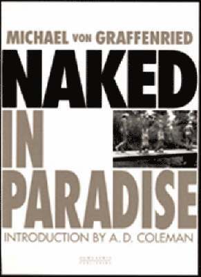 M.De Graffenried - Naked in Paradise, Inbunden
