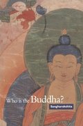 Who is the Buddha?