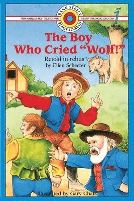 Ellen Schecter - Boy Who Cried "Wolf!", Häftad