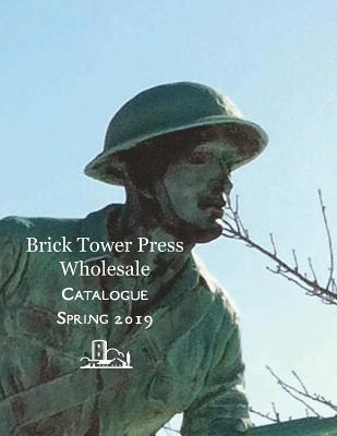 John T Colby - Spring 2019, Wholesale, Brick Tower Press Catalog, Häftad