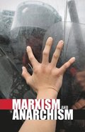 Marxism and Anarchism