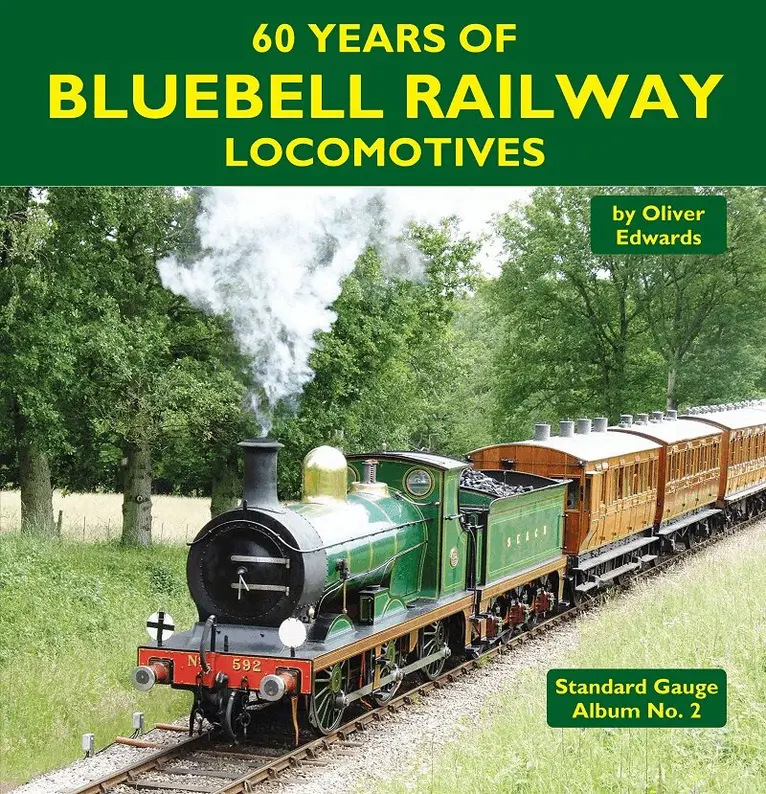 Oliver Edwards - 60 Years of Bluebell Railway Locomotives, Inbunden. Tillgänglighet: Kommande