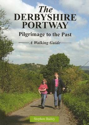 Stephen Bailey - Derbyshire Portway, Häftad