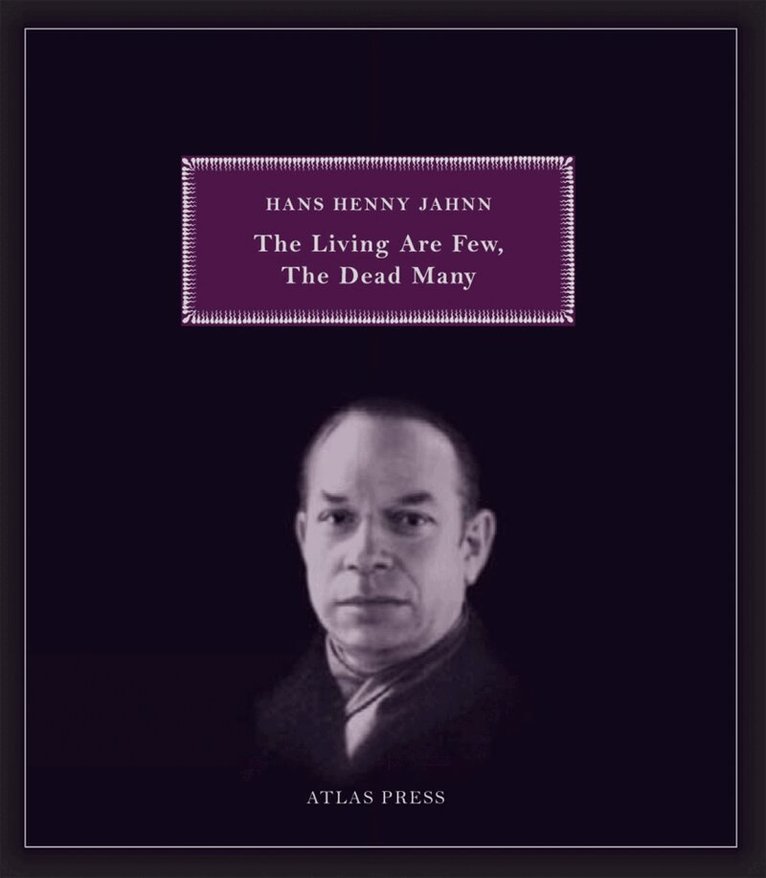 Hans Henny Jahnn - Living are Few, the Dead Many, Häftad