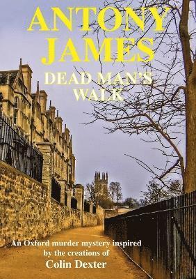 Antony James - Dead Man's Walk, Häftad