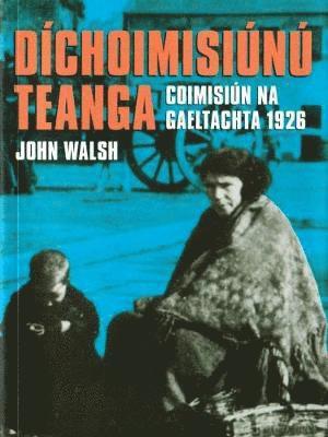 John Walsh - Dichoimisuinu Teanga, Häftad