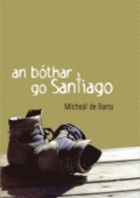 Micheal De Barra - Bothar go Santiago, Häftad