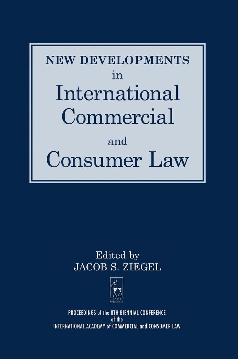 International Academy of Commercial and, J. Ziegel, Jacob Ziegel - New Developments in International Commercial and Consumer Law, Inbunden. Tillgänglighet: Lägg i varukorg