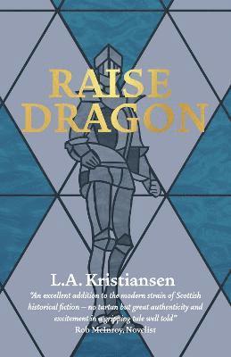 L.A. Kristiansen - Raise Dragon, Häftad
