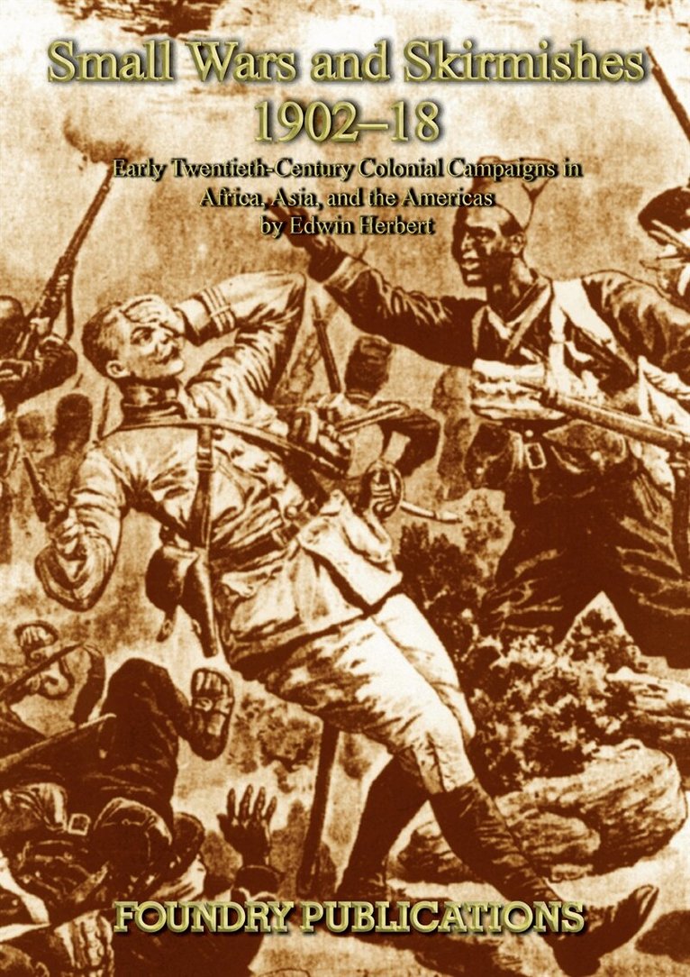 Edwin Herbert - Small Wars and Skirmishes, E-bok