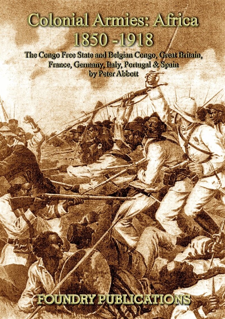 Peter Abbott - Colonial Armies: Africa 1850-1918, E-bok