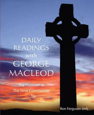 Ron Ferguson - Daily Readings with George MacLeod, Häftad. Tillgänglighet: Lägg i varukorg