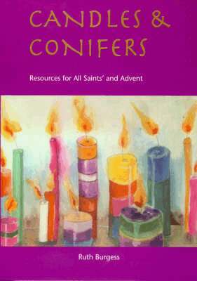 Ruth Burgess - Candles and Conifers, Häftad. Tillgänglighet: Lägg i varukorg