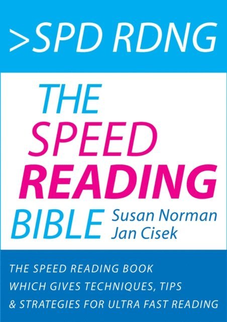 Susan Norman - Spd Rdng: The Speed Reading Bible, Häftad. Tillgänglighet: Lägg i varukorg