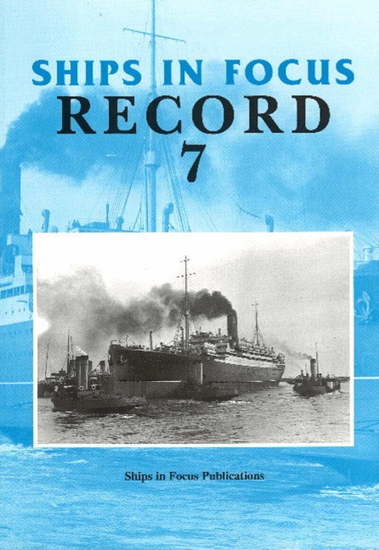 Ships in Focus Publications - Ships in Focus Record 7, Häftad