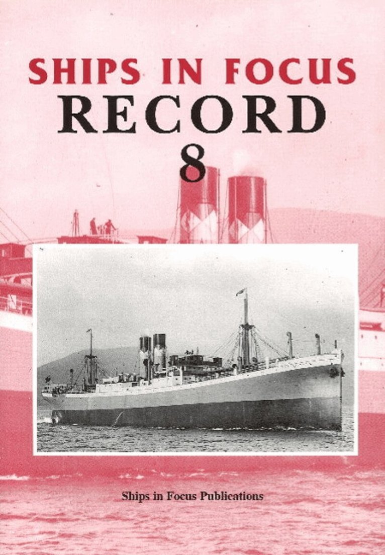 Ships in Focus Publications - Ships in Focus Record 8, Häftad