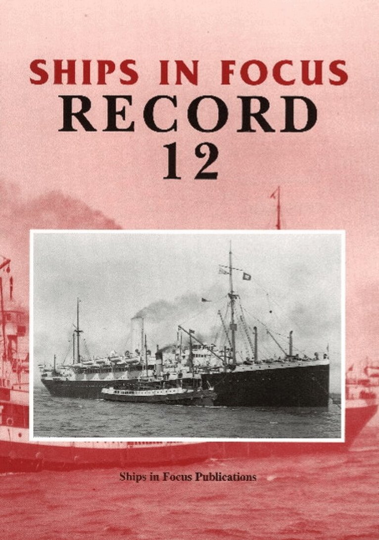 Ships in Focus Publications - Ships in Focus Record 12, Häftad