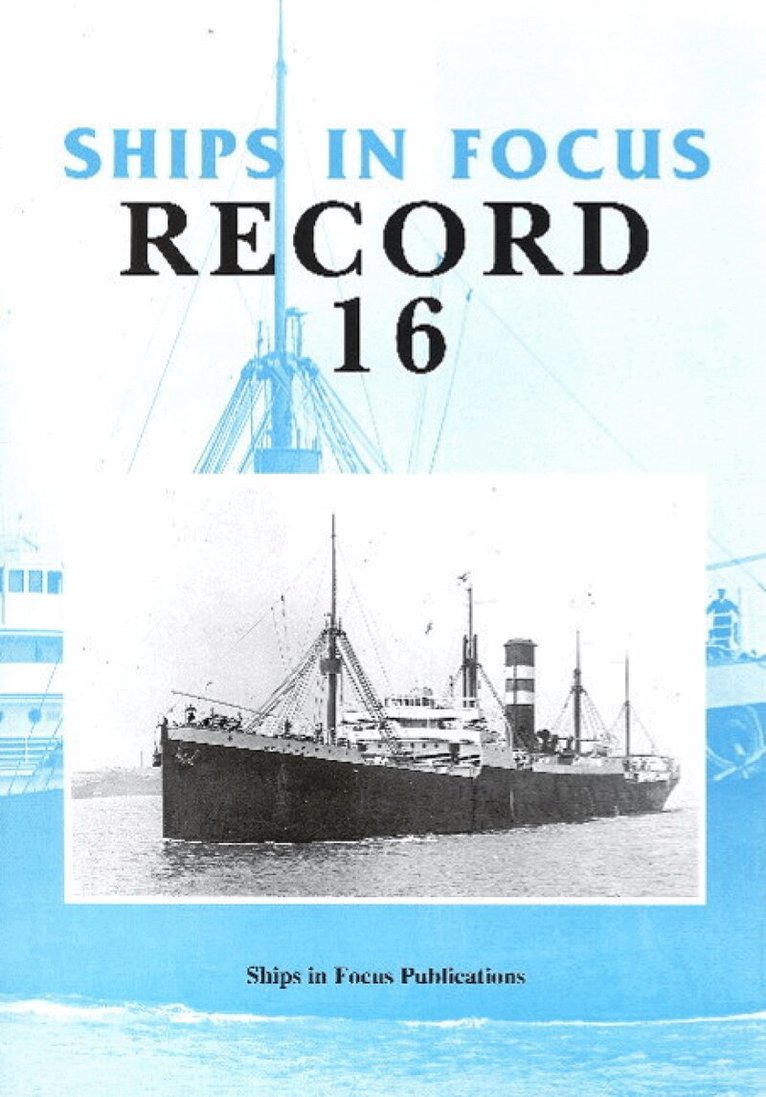 Ships in Focus Publications - Ships in Focus Record 16, Häftad