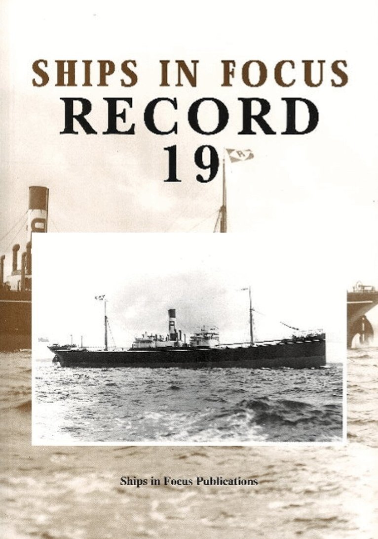 Ships in Focus Publications - Ships in Focus Record 19, Häftad