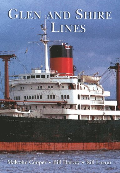 Glen & Shire Lines av Malcolm Cooper, Bill Harvey, Bill Laxon