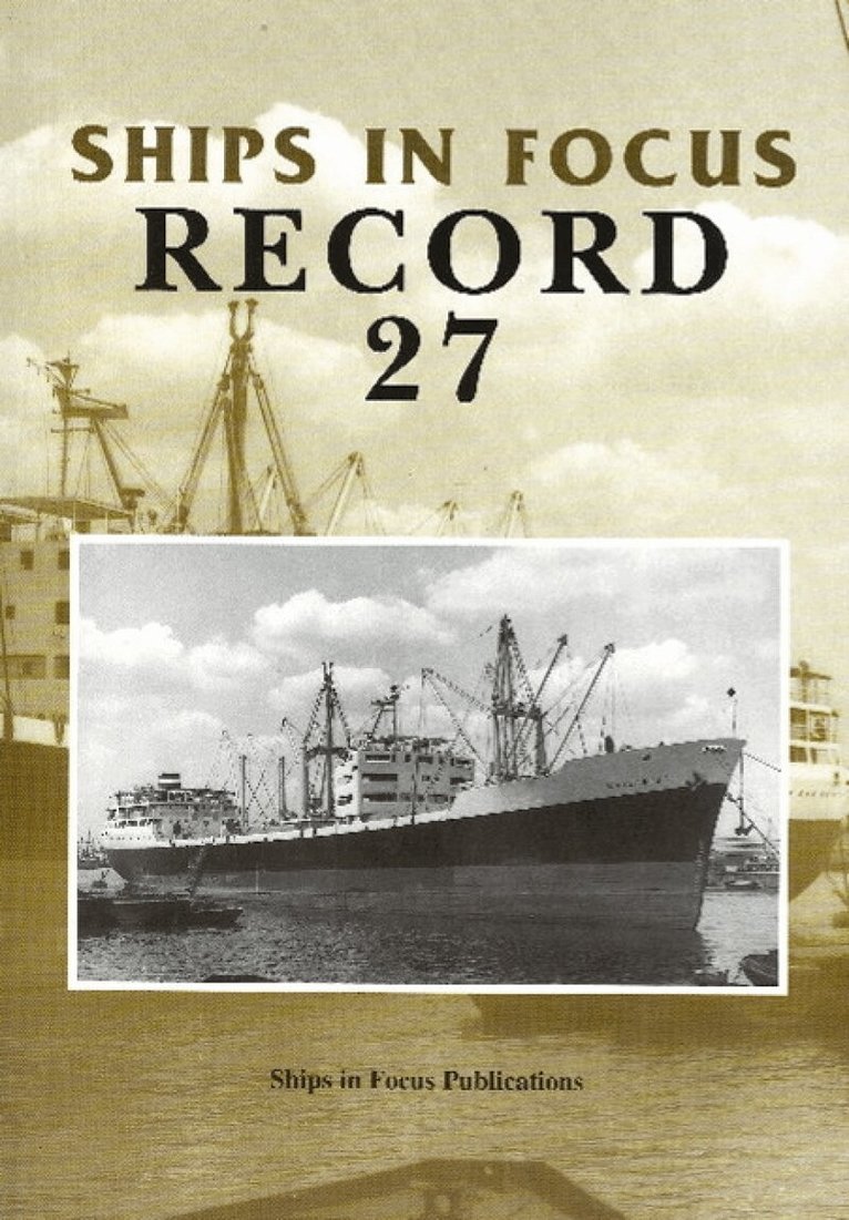 Ships in Focus Publications - Ships in Focus Record 27, Häftad