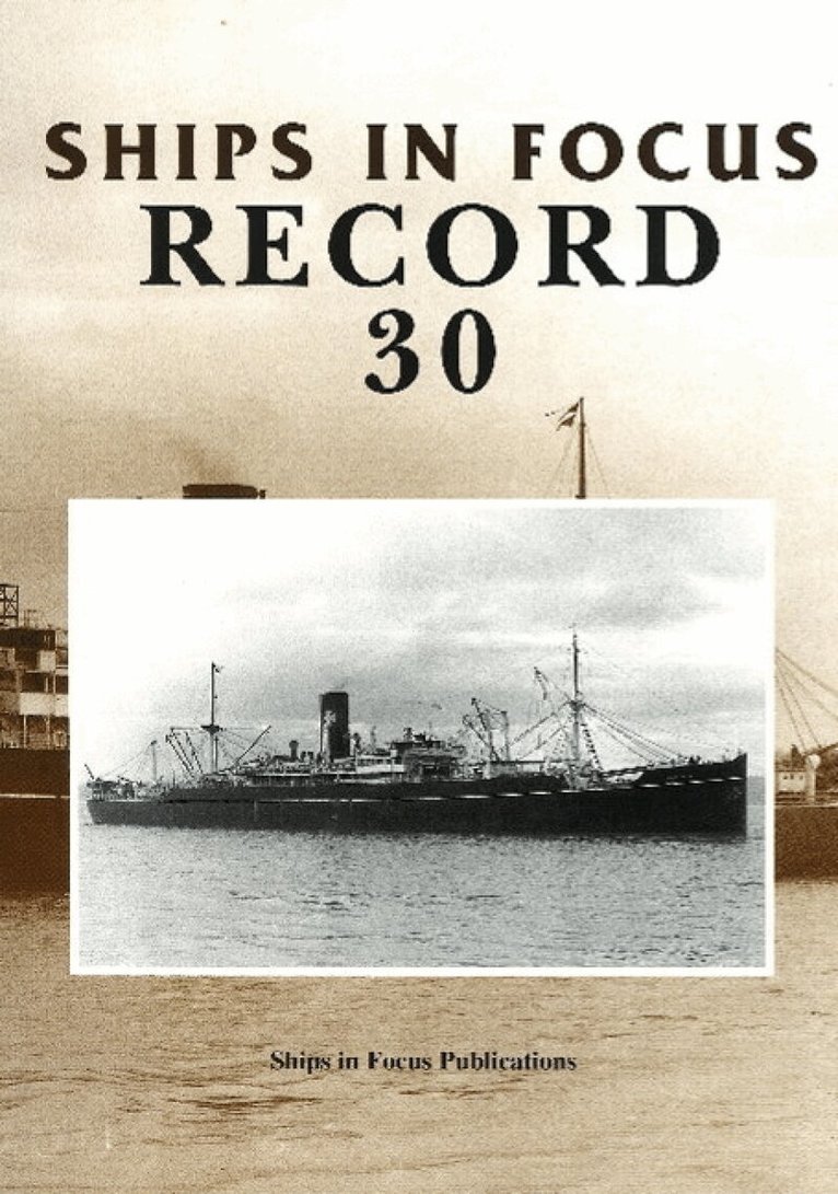 Ships in Focus Publications - Ships in Focus Record 30, Häftad