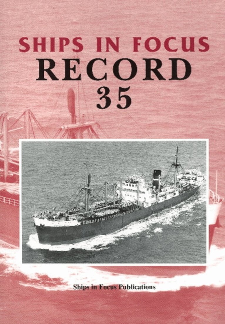 Ships in Focus Publications - Ships in Focus Record 35, Häftad