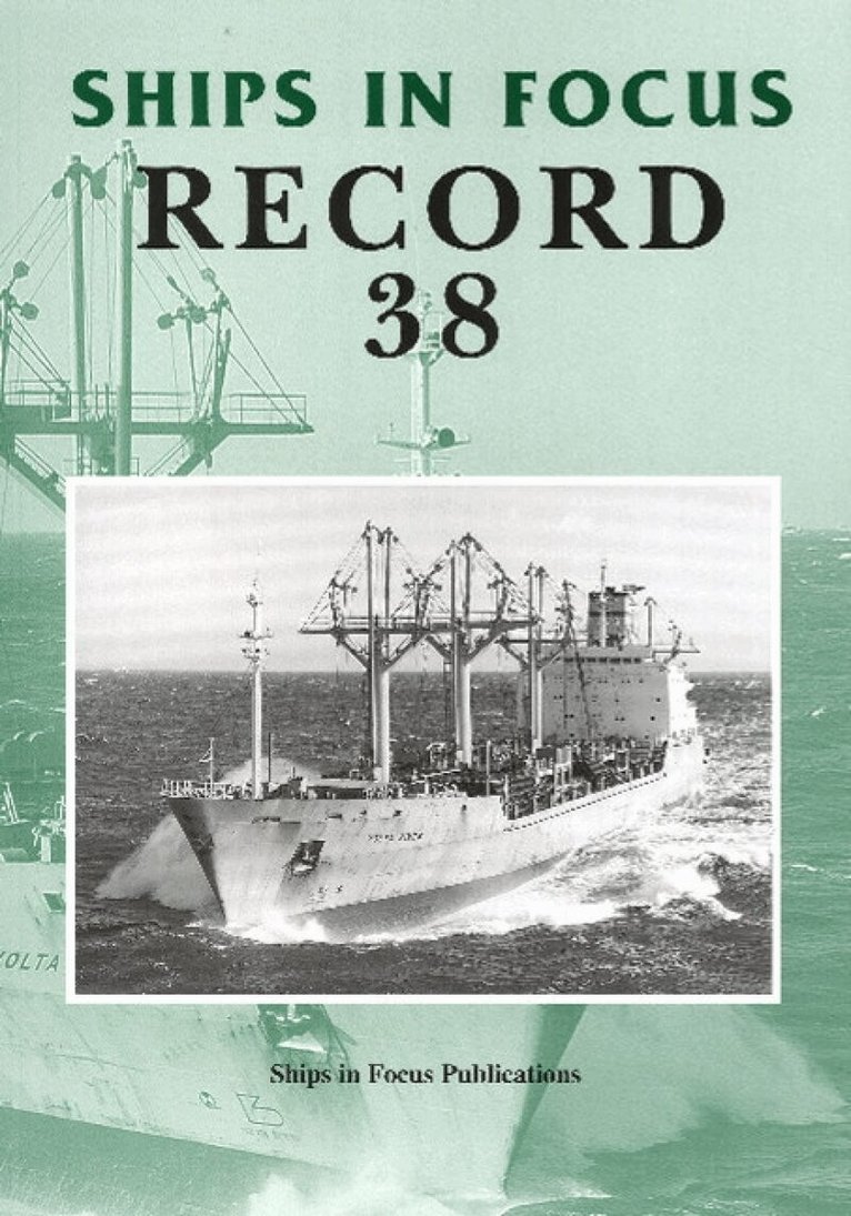 Ships in Focus Publications - Ships in Focus Record 38, Häftad