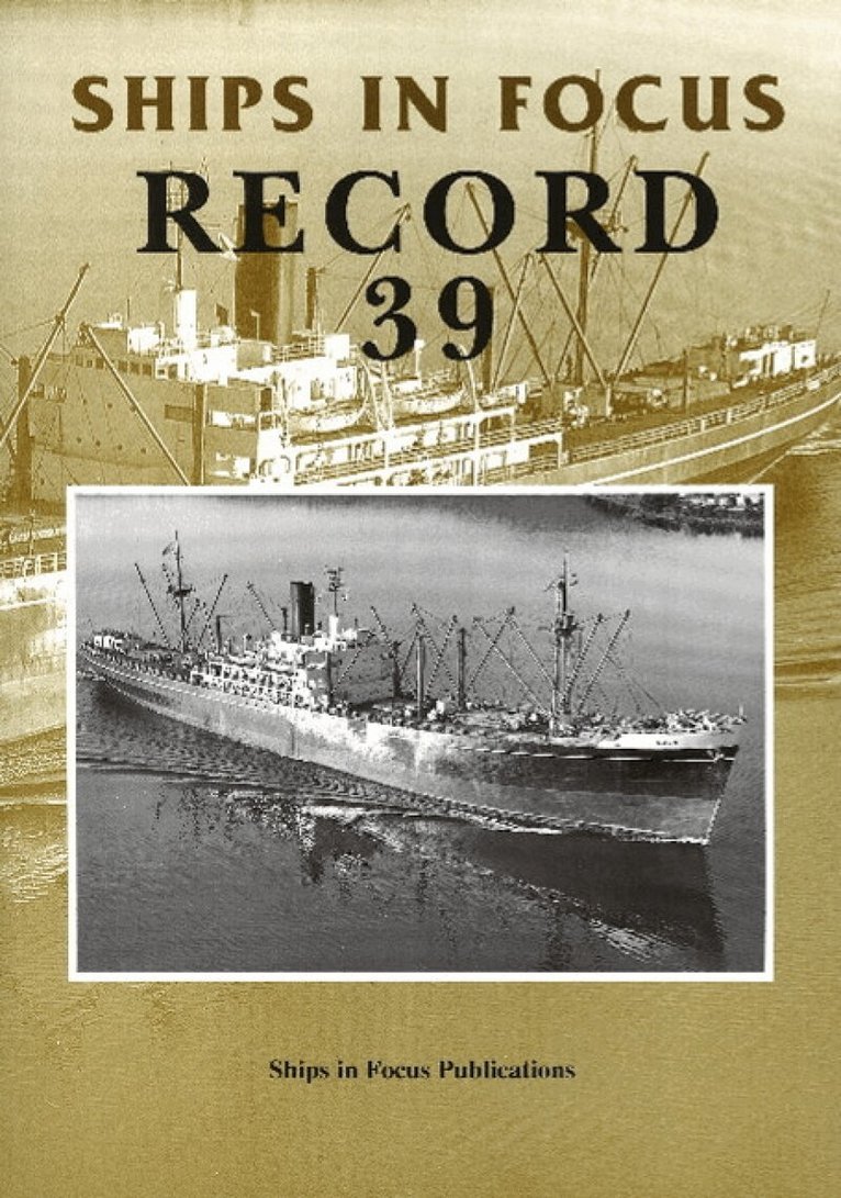 Ships in Focus Publications - Ships in Focus Record 39, Häftad