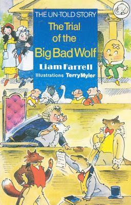 Liam Farrell - The Trial of the Big Bad Wolf, Häftad. Tillgänglighet: Tillfälligt slut