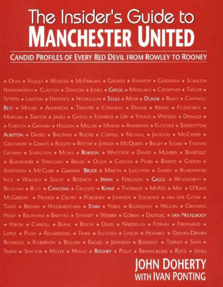 John Doherty - Insider's Guide to Manchester United, Inbunden. Tillgänglighet: Lägg i varukorg