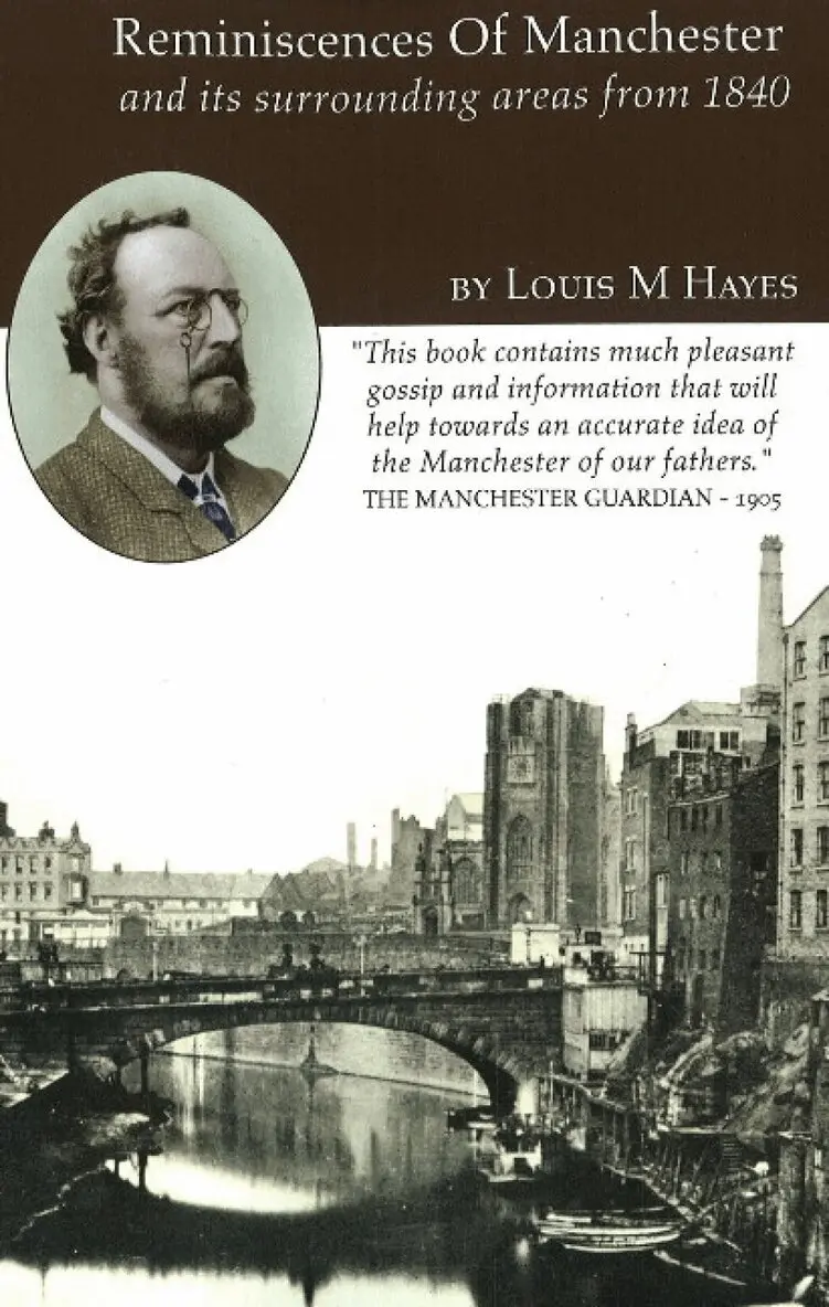 Louis Milroy Hayes - Reminiscences of Manchester, Häftad. Tillgänglighet: Lägg i varukorg