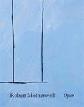 Robert Motherwell: Open