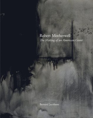 Bernard Jacobson - Robert Motherwell, Inbunden