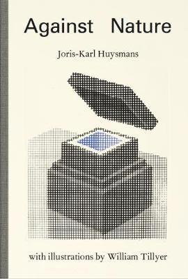 Joris-Karl Huysmans - Against Nature, Inbunden