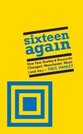 Sixteen Again