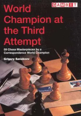 Grigory Sanakoev - World Champion at the Third Attempt, Häftad. Tillgänglighet: Lägg i varukorg