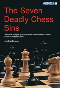 Seven Deadly Chess Sins