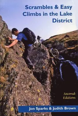 Jon Sparks, Judith Brown - Scrambles & Easy Climbs in the Lake District, Häftad. Tillgänglighet: Lägg i varukorg