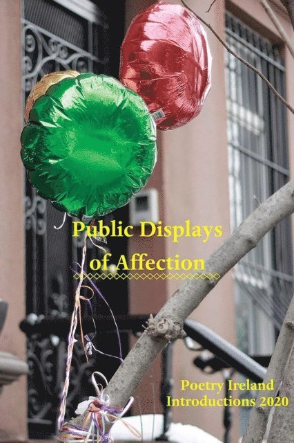 Vona Groarke - Public Displays of Affection: Poetry Ireland Introductions 2020, E-bok