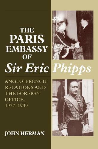 John Herman - Paris Embassy of Sir Eric Phipps, Inbunden. Tillgänglighet: Tillfälligt slut