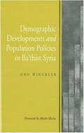 Demographic Developments & Population Policies in Bath'ist Syria