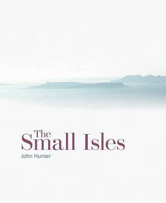 John Hunter - Small Isles, Inbunden