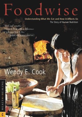 Wendy E. Cook - Foodwise, Häftad. Tillgänglighet: Lägg i varukorg