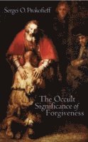 Occult Significance of Forgiveness